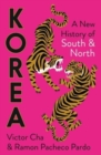 Image for Korea  : a new history of South and North