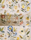 Image for Tudor textiles