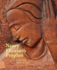 Image for Nancy Elizabeth Prophet : I Will Not Bend an Inch