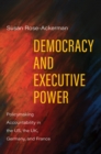Image for Democracy and Executive Power: Policymaking Accountability in the US, the UK, Germany, and France
