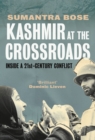 Image for Kashmir at the Crossroads: Inside a 21St-Century Conflict