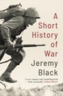 Image for The Short History of War