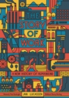 Image for The Story of Work: A New History of Humankind