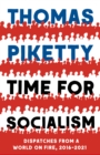 Image for Time for Socialism: Dispatches from a World on Fire, 2016-2021