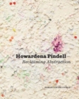Image for Howardena Pindell  : reclaiming abstraction