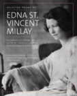 Image for Selected poems of Edna St. Vincent Millay  : an annotated edition
