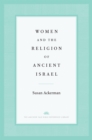 Image for Women and the Religion of Ancient Israel