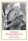 Image for Admiral Hyman Rickover: Engineer of Power