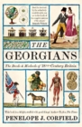 Image for The Georgians: The Deeds and Misdeeds of 18th Century Britain