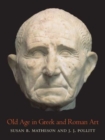 Image for Old age in Greek and Roman art