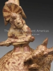 Image for The Arts of the Ancient Americas at the Dallas Museum of Art