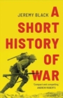 Image for The short history of war