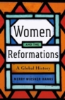 Image for Women and the Reformations : A Global History