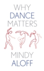 Image for Why dance matters