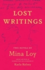 Image for Lost Writings : Two Novels by Mina Loy