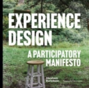 Image for Experience design  : a participatory manifesto
