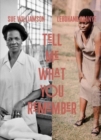 Image for Sue Williamson and Lebohang Kganye - tell me what you remember