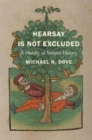 Image for Hearsay is not excluded  : a history of natural history