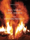 Image for Bill Viola  : love/death - The Tristan Project