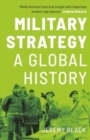 Image for Military strategy  : a global history