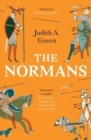 Image for The Normans  : power, conquest and culture in 11th-century Europe