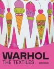 Image for Warhol  : the textiles