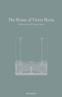 Image for The house of Victor Horta  : 20 years of conservation