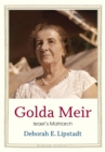 Image for Golda Meir: Israel&#39;s matriarch