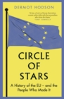 Image for Circle of Stars: A History of the EU and the People Who Made It