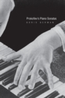 Image for Prokofiev&#39;s piano sonatas  : a guide for the listener and the performer