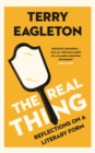 Image for The Real Thing: Reflections on a Literary Form