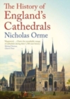 Image for The history of England&#39;s cathedrals