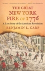 Image for The Great New York Fire of 1776