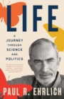 Image for Life : A Journey through Science and Politics