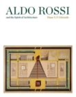 Image for Aldo Rossi and the Spirit of Architecture