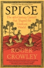 Image for Spice: The 16Th-Century Contest That Shaped the Modern World