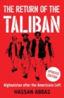 Image for The Return of the Taliban : Afghanistan after the Americans Left