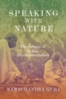 Image for Speaking With Nature: The Origins of Indian Environmentalism