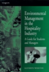 Image for Environmental management in the hospitality industry  : a guide for students and managers
