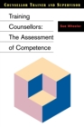 Image for Training counsellors  : the assessment of competence