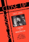 Image for Close up, 1927-1933  : cinema and modernism