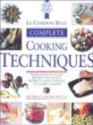 Image for Le Cordon Bleu Complete Cookery Techniques