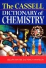 Image for The Cassell Dictionary of Chemistry