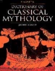 Image for Cassell&#39;s Dictionary Of Classical Mythology