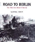 Image for Road to Berlin  : the Allied drive from Normandy