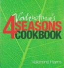 Image for Valentina&#39;s 4 Seasons Cookbook