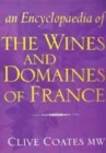 Image for Encyclopaedia of the Wines and Domaines of France