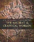 Image for The ancient and classical worlds : v. 1 : The Ancient and Classical Worlds