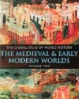 Image for The Cassell atlas of world historyVol. 2: The medieval &amp; early modern worlds