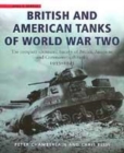 Image for British and American tanks of World War Two  : the complete illustrated history of British, American and Commonwealth tanks, 1939-45